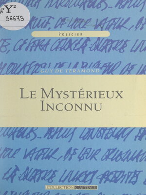 cover image of Le mystérieux inconnu